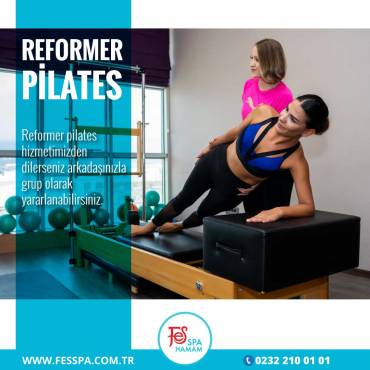 Reformer Pilates İzmir Fes Spa Kalitesiyle